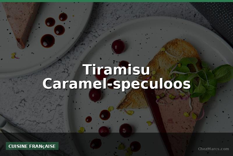 Tiramisu Caramel-speculoos