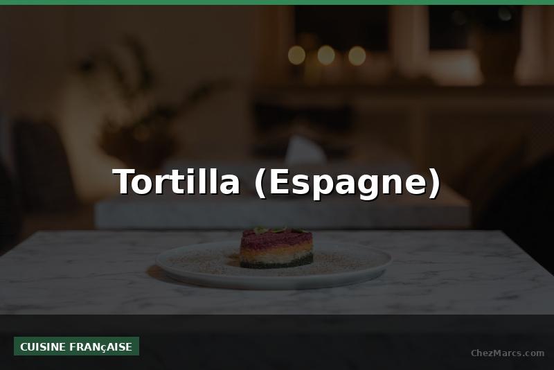 Tortilla (Espagne)