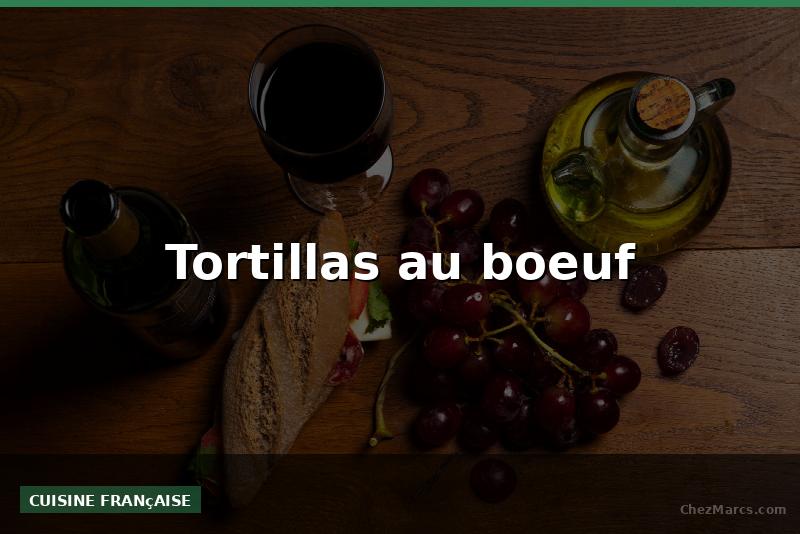 Tortillas au boeuf