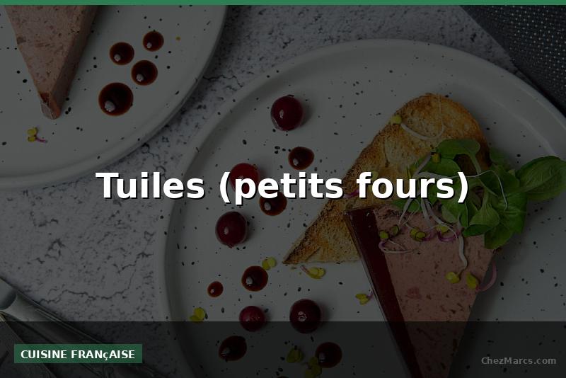 Tuiles (petits fours)