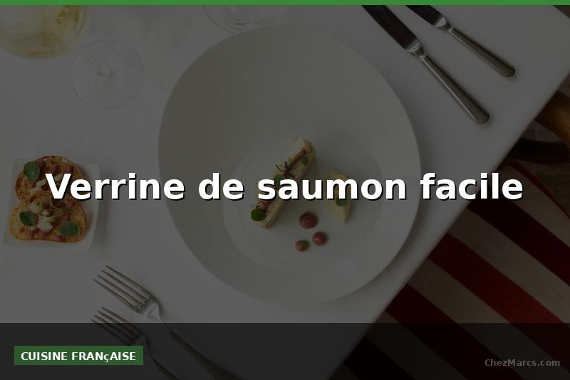 Verrine de saumon facile