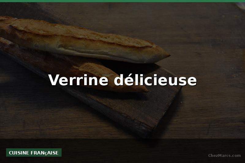 Verrine délicieuse