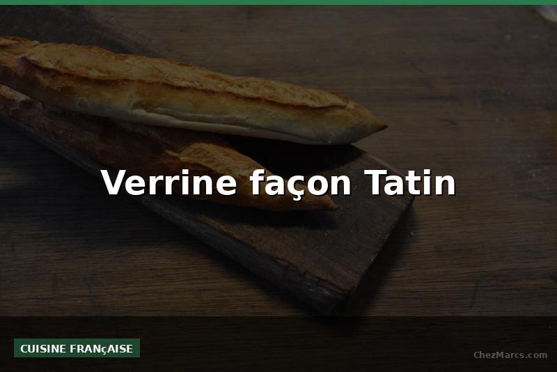 Verrine façon Tatin