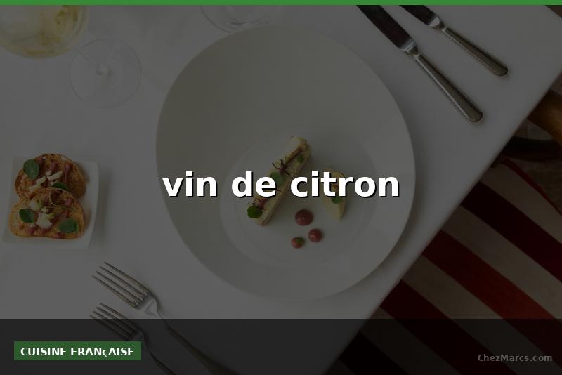vin de citron